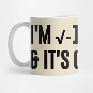 I'm √-12³ and it's Complex Mug